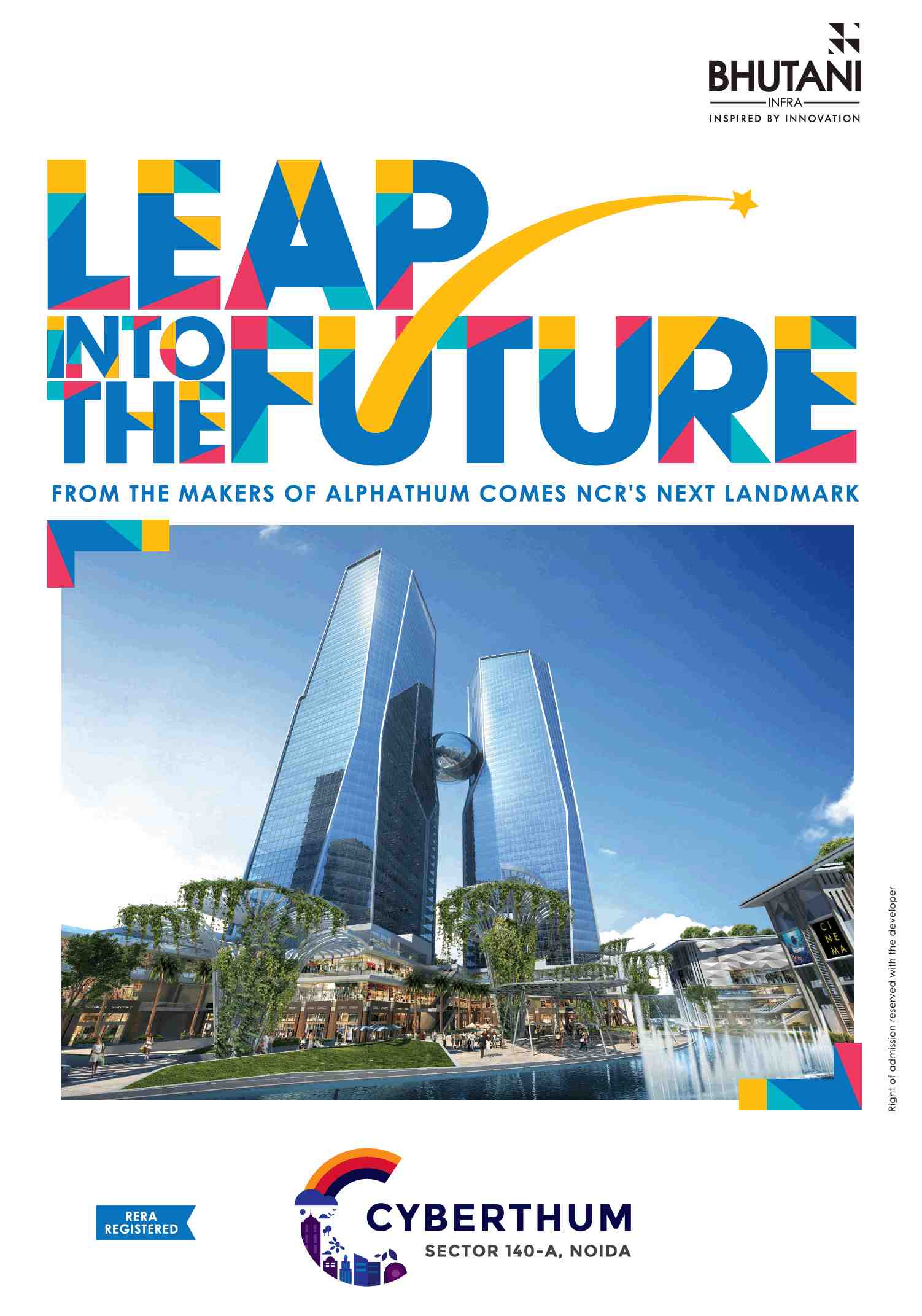 Leap into the future by booking your space at Bhutani Cyberthum, Noida